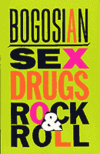 Sex, Drugs, Rock &amp; Roll