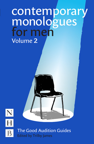 Contemporary Monologues for Men: Volume 2