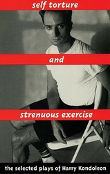 Self Torture &amp; Strenuous Exercise