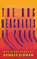 The Rug Merchants of Chaos and other plays