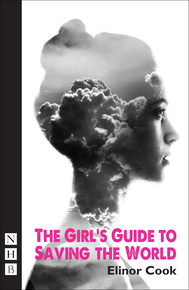 The Girl&#039;s Guide to Saving the World