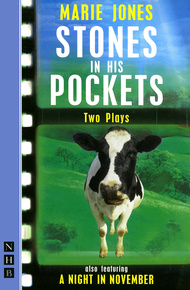 Stones in His Pockets &amp; A Night in November: Two Plays