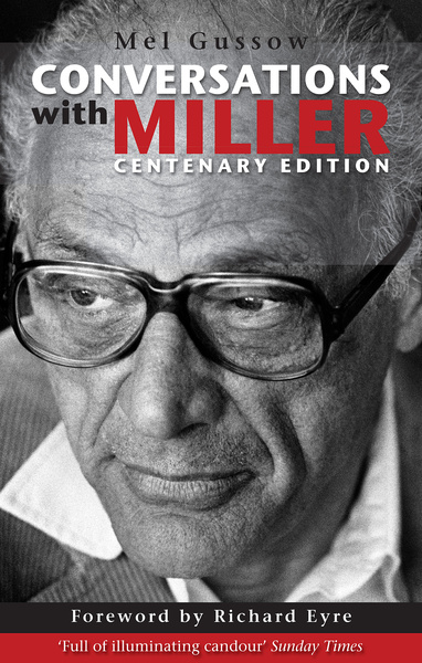 Conversations with Miller (Centenary Edition)