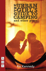 The Urban Girl&#039;s Guide to Camping and other plays