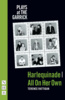 Harlequinade &amp; All On Her Own