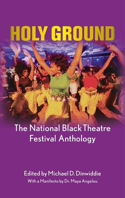 Holy Ground: The National Black Theatre Festival Anthology