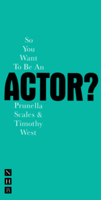So You Want To Be An Actor?