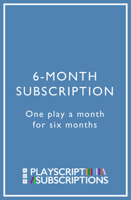 Nick Hern Books Playscript Subscription – 6 Months