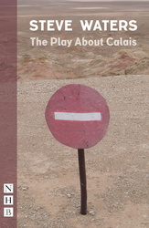 The Play About Calais