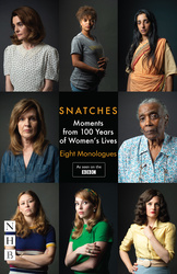 Snatches: Moments from 100 Years of Women&#039;s Lives