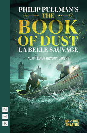 The Book of Dust – La Belle Sauvage (stage version)