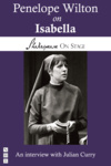 Penelope Wilton on Isabella