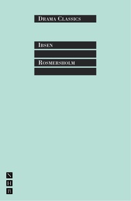 Rosmersholm (Drama Classics)