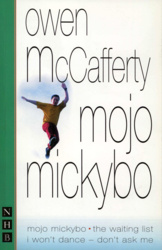 Mojo Mickybo: Three Plays
