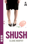 Shush