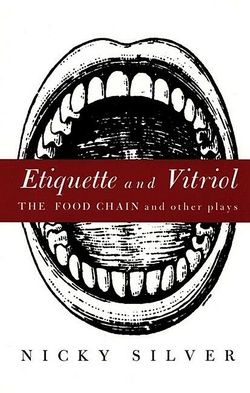 Etiquette and Vitriol: The Food Chain and other plays