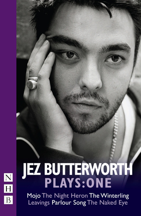Jez Butterworth Plays: One