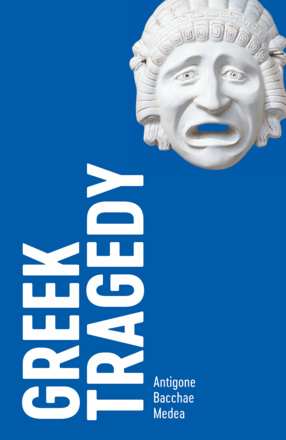 Greek Tragedy: Three Plays