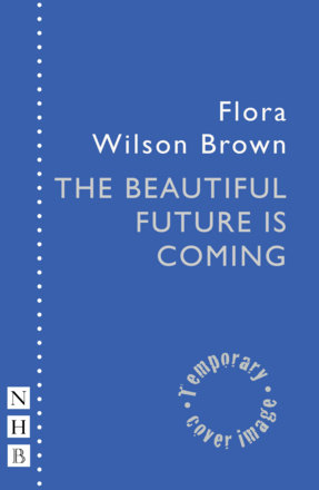 The Beautiful Future is Coming