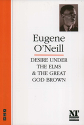 Desire Under the Elms &amp; The Great God Brown