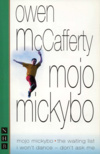 Mojo Mickybo: Three Plays