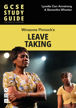 Leave Taking: The GCSE Study Guide