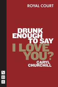 Drunk Enough To Say I Love You?