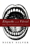 Etiquette and Vitriol: The Food Chain and other plays