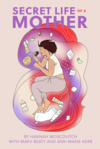 Secret Life of a Mother