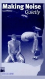 Making Noise Quietly: three plays