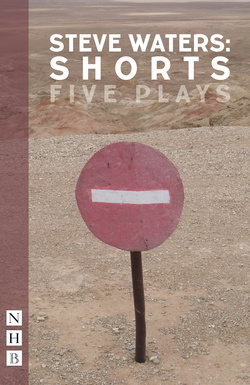 Steve Waters: Shorts