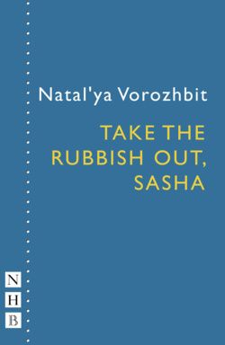 Take the Rubbish Out, Sasha