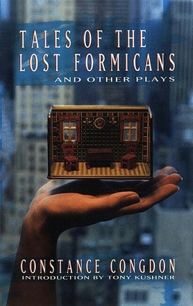 Tales of the Lost Formicans and other plays