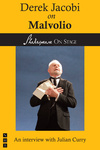 Derek Jacobi on Malvolio (Shakespeare On Stage)