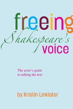 Freeing Shakespeare&#039;s Voice