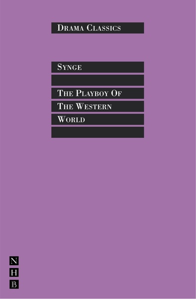 Nick Hern Books | The Playboy of the Western World, By J.M. Synge