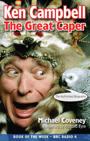 Ken Campbell: The Great Caper - SIGNED COPY