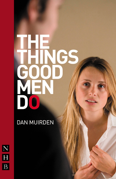 The Things Good Men Do