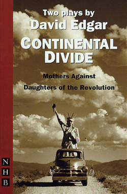 Continental Divide: two plays