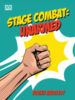 Stage Combat: Unarmed (with Online Video Content)