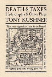 Death and Taxes: Hydriotaphia &amp; Other Plays