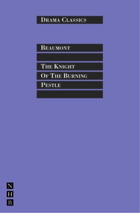 The Knight of the Burning Pestle