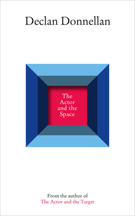 The Actor and the Space - SIGNED COPY