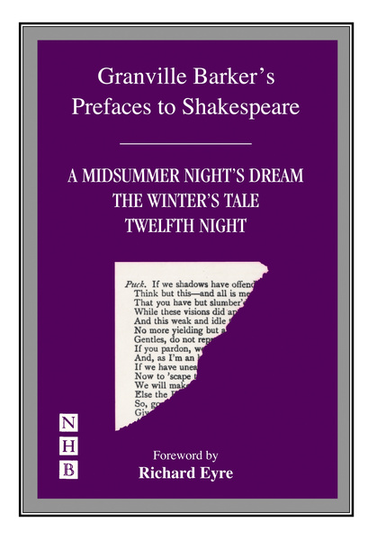 Prefaces to A Midsummer Night&#039;s Dream, The Winter&#039;s Tale &amp; Twelfth Night