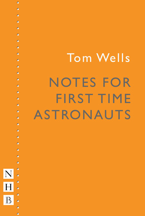 Notes for First Time Astronauts