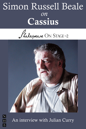 Simon Russell Beale on Cassius (Shakespeare On Stage)