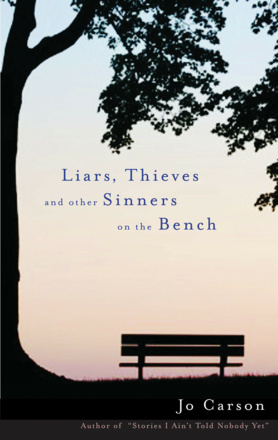 Liars, Thieves and Other Sinners on the Bench