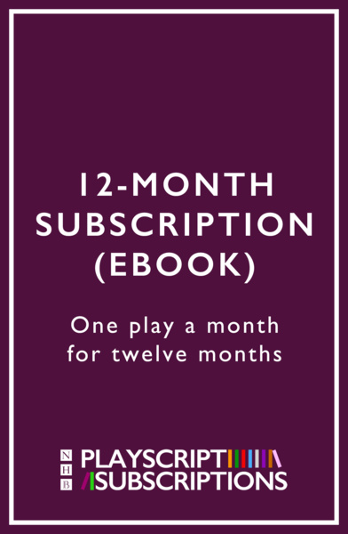 Nick Hern Books Playscript Subscription – EBOOK, 12 Months