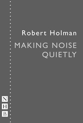 Making Noise Quietly (short play)