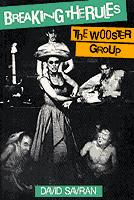 Breaking the Rules: The Wooster Group